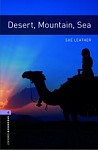 Oxford Bookworms Library 4 Desert, Mountain, Sea